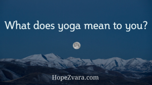 What does yoga mean