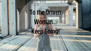 dear driven woman Hope Zvara blog post